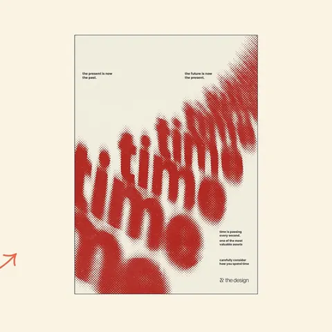Cream poster with red halftone "time" repeating and warping, small notes on time.